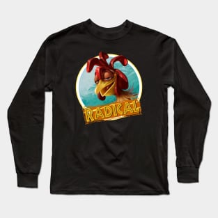 Surfing Chicken Joe - Radical quote Long Sleeve T-Shirt